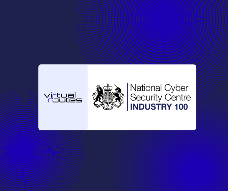 Virtual Routes National Cyber Secuirty Centre Industri 100